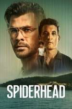 Watch Spiderhead Zmovie