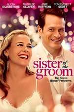 Watch Sister of the Groom Zmovie