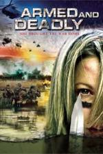 Watch Armed and Deadly Zmovie