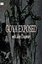 Watch Goya Exposed with Jake Chapman Zmovie