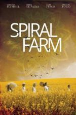 Watch Spiral Farm Zmovie