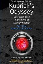 Watch Kubrick's Odyssey Secrets Hidden in the Films of Stanley Kubrick; Part One Kubrick and Apollo Zmovie