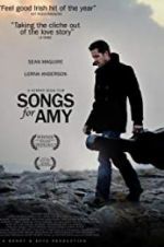 Watch Songs for Amy Zmovie