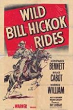 Watch Wild Bill Hickok Rides Zmovie