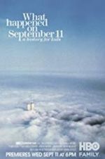 Watch What Happened on September 11 Zmovie