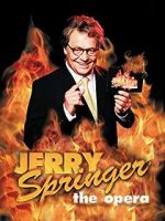 Watch Jerry Springer: The Opera Zmovie