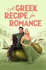 Watch A Greek Recipe for Romance Zmovie