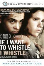 Watch If I Want to Whistle I Whistle Zmovie