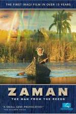 Watch Zaman: The Man from the Reeds Zmovie