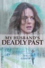 Watch My Husband\'s Deadly Past Zmovie