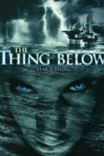 Watch The Thing Below Zmovie