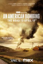 Watch An American Bombing: The Road to April 19th Zmovie