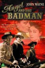 Watch Angel and the Badman Zmovie