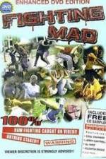 Watch Fighting Mad Zmovie