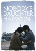 Watch Nobody\'s Daughter Haewon Zmovie