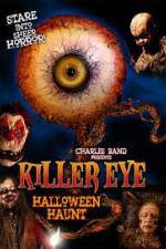 Watch Killer Eye Halloween Haunt Zmovie