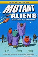 Watch Mutant Aliens Zmovie