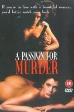 Watch Deadlock: A Passion for Murder Zmovie