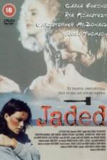 Watch Jaded Zmovie