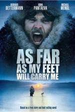 Watch As Far As My Feet Will Carry Me Zmovie