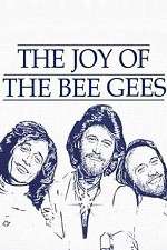 Watch The Joy of the Bee Gees Zmovie