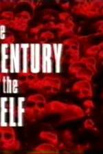 Watch The Century Of Self Zmovie