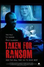 Watch Taken for Ransom Zmovie