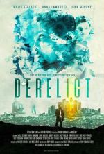 Watch Derelict Zmovie