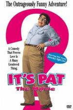 Watch It's Pat Zmovie