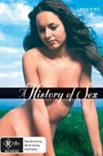 Watch A History of Sex Zmovie