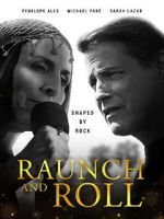 Watch Raunch and Roll Zmovie