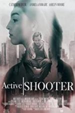 Watch Active Shooter Zmovie