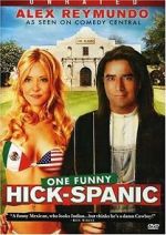 Watch Alex Reymundo: One Funny Hick-Spanic Zmovie