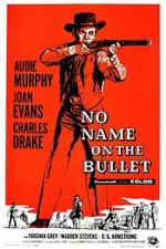 Watch No Name on the Bullet Zmovie