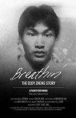 Watch Breathin\': The Eddy Zheng Story Zmovie
