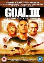 Watch Goal! III Zmovie