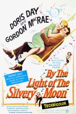 Watch By the Light of the Silvery Moon Zmovie