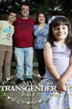 Watch My Transgender Kid Zmovie