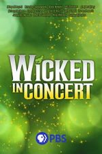 Watch Wicked in Concert (TV Special 2021) Zmovie