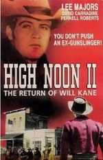 Watch High Noon, Part II: The Return of Will Kane Zmovie