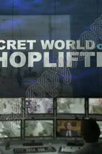 Watch The Secret World of Shoplifting Zmovie