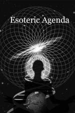 Watch Esoteric Agenda Zmovie