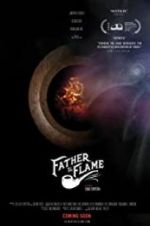 Watch Father the Flame Zmovie