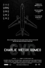 Watch Charlie Victor Romeo Zmovie