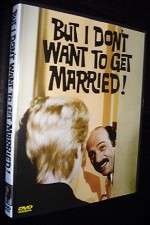 Watch But I Dont Want to Get Married Zmovie