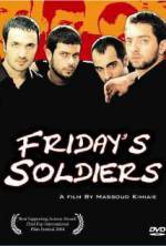 Watch Friday's Soldiers Zmovie
