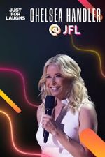 Watch Just for Laughs 2022: The Gala Specials - Chelsea Handler Zmovie