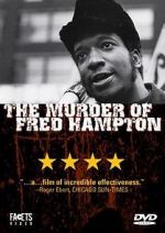 Watch The Murder of Fred Hampton Zmovie