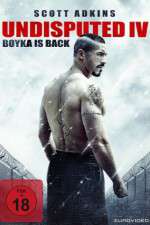 Watch Boyka: Undisputed Zmovie