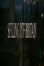 Watch Selling Off Britain Zmovie